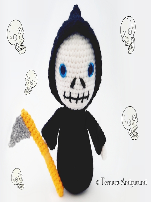 Title details for Crochet pattern the grim Reaper by ternura amigurumi - Available